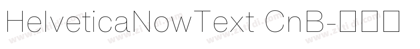 HelveticaNowText CnB字体转换